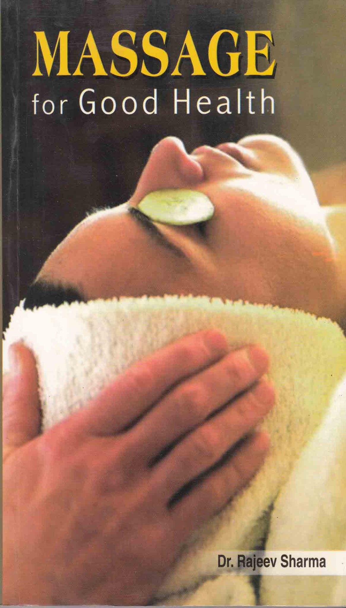 Massage For Good Health English Book अच्छे स्वास्थ्य के लिए मालिश पुस्तक AC-R2