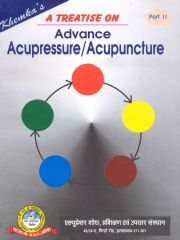 A Treatise on Advance Acupressure / Acupuncture Book By Khemka`s Part -02 AC-PART-02